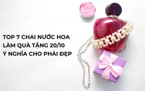 nước hoa làm quà tặng 20/10