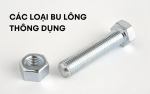 các loại bu lông