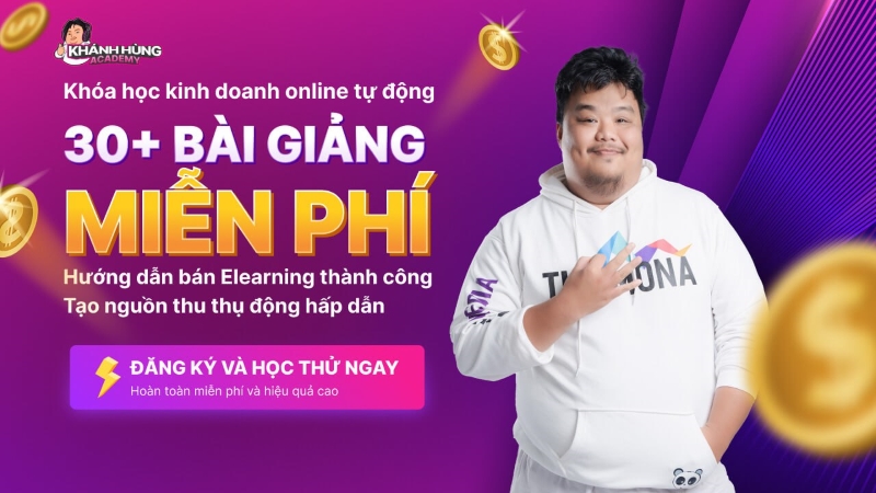 Khóa học kinh doanh khóa học tại Khánh Hùng Academy