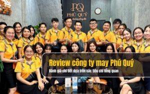 Review công ty may Phú Quý - Xưởng may đồng phục hàng đầu cho doanh nghiệp